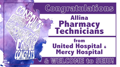Pharmacy Techs at Allina’s United and Mercy Hospitals vote overwhelmingly to join SEIU