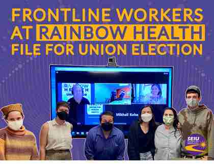 In Midst of HIV Outbreak* and Challenges of COVID-19, Frontline Workers at Rainbow Health File For Union Election to Join SEIU Healthcare Minnesota In Fight for Safety, Stability and Respect