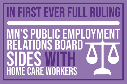In First Ever Full Ruling, Minnesota’s Public Employment Relations Board Sides With Home Care Workers Denied Their Right To Bargain Over COVID Pay