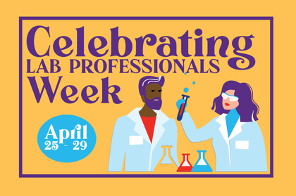 SEIU Celebrates Lab Professionals Week